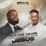 Oh My Darling Jesus You Are Wonderful MP3 Download SON Music and Neeja splash the music scene with a new voyage on “Darling Jesus".