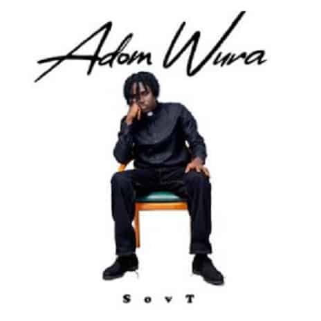Adom Wura MP3 Download Working on a 2023 tune for the most contemporary huge song “Adom Wura” helps SovT Music alleviate fans’ pressure.