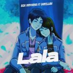B2K ft Vanilla Lala MP3 Download Complementing the tune with her signature catchy melody “Lala,” B2K Mnyama collaborates with Vanillah.