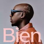 Bien Ma Cherie MP3 Download Bien splashes the music scene with a 2023 voyage on the most spectacular musical cruise named, “Ma Cherie”.