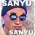 Sanyu by Fik Gaza MP3 Download Fik Gaza flips the page with another 2023 voyage on the most spectacular musical cruise named, “Sanyu”.