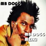 MB Dogg Mapenzi Kitu Gani MP3 Download It’s WedneSLAY, and while we ought to find comfort, here's: Mapenzi Kitu Gani ft. Chelea Man.