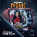 Makhadzi Movie MP3 Download Makhadzi Entertainment cuts the suspense by meshly joining hands with Ntate Stunna, Fortunator and Dj Gun Do.