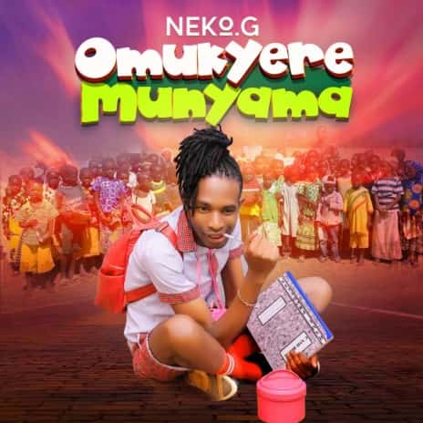 Omuceere Munyama MP3 Download Neko G bursts forth with “Omukyere Munyama,” an impressive new radiant work of absolute greatness.