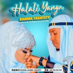 Halali Yangu Ni Wewe MP3 Download Queen of Bashraf, Rahma Tashtity breaks forth with “Halali Yangu,” a new radiant work of absolute greatness.