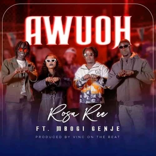 Rosa Ree ft Mbogi Genje - Awuoh MP3 Download Rosa Ree debuts with Mbogi Genje erupting into the Swahili Hip Hop music arena with “Awuoh”.