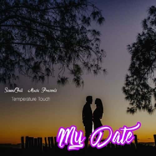 My Date by Temperature Touch MP3 Download Temperature Touch breaks forth with “My Date,” an impressive new radiant work of absolute greatness.