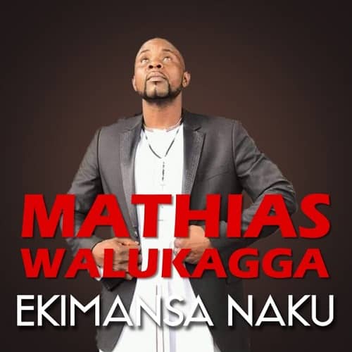 Ekimansa Naku by Walukaga MP3 Download It’s SaturYAY, and while we ought to find comfort, here's: Sir. Mathias Walukaga - Ekimaansa Naku.
