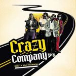 Crazy Company B2C MP3 Download B2C debuts with Fik Fameica erupting into the music arena with “Crazy Company,” the most combustible song.