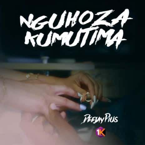 Nguhoza Kumutima by Deejay Pius MP3 Download DJ Pius gets all creative with another gripping song, “Nguhoza Kumutima (Always in my Heart)”.