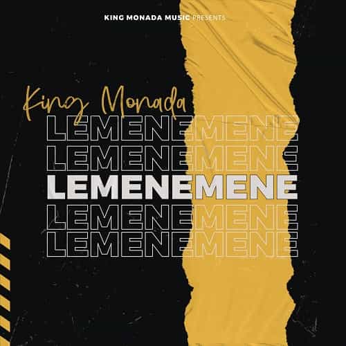 King Monada Lemenemene MP3 Download Incredibly gifted musician, King Monada, reappears with another unique masterpiece single "Lemenemene".