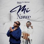 Mocco Genius ft Marioo Mi Nawe MP3 Download Mocco Genius debuts with Marioo erupting into the Swahili music arena with “Mi Nawe (Remix)”.