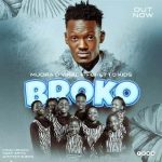 Broko by Mudra MP3 Download Mudra D Viral debuts with Gheto Kids erupting into the music arena with “Broko,” his most combustible song.