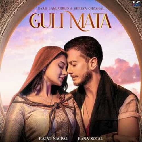 Guli Mata MP3 Download With crystalline vocals set over a close-knit beat, Saad Lamjarred and Shreya Ghoshal, span out a new song.