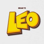 Sir Jay Leo MP3 Download Sir jay Tz makes a ripple effect in the genre of music with a new trip on “Leo,” the most frightening musical cruise.