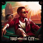 Toast The City MP3 Download Toast makes a ripple effect in the genre of music with a new trip on “The City,” the most frightening musical cruise.