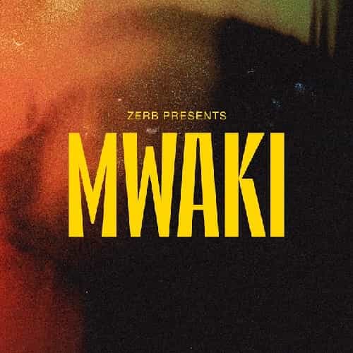 Zerb Mwaki MP3 Download Working on a phenomenal 2023 tune for the most contemporary huge song "Mwaki" helps Zerb alleviate fans' pressure.