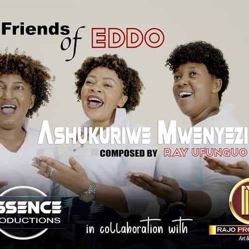 Ashukuriwe Mwenyezi MP3 Download Friends of Eddo choir unfurls an amazing song “Ashukuriwe Mwenyezi,” artfully composed by Ray Ufunguo.