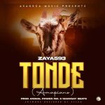 Tonde MP3 Download Malawian artist, Zaya593, spans out “Tonde,” an impressive new revitalizing and therapeutic song to listen to.