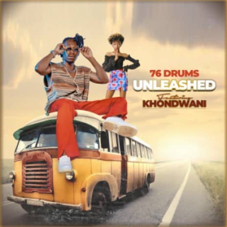 76 Drums Unleashed MP3 Download 76 Drums debuts with Khondwani erupting into the music arena with "Unleash," his most combustible song.