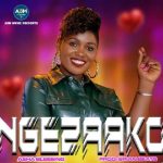 Ngezako by Asha Blessing MP3 Download Asha Blessing makes a ripple effect in the genre of music with a new trip on “Ngezako Olabe”.