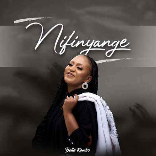Maombi Yangu Yafike Kwako MP3 Download Bella Kombo makes a ripple effect in the genre of music with a new trip on "Nifinyange".
