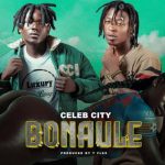 Celeb City Bonaule MP3 Download With crystalline vocals set over a close-knit beat, Celeb City seamlessly spans out a new tune, “Bonaule”.