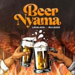 Beer Nyama MP3 Download On a new hit record titled “Beer Nyama,” Lava Lava and Billnass have mellowed the suspense by making a massive banger.