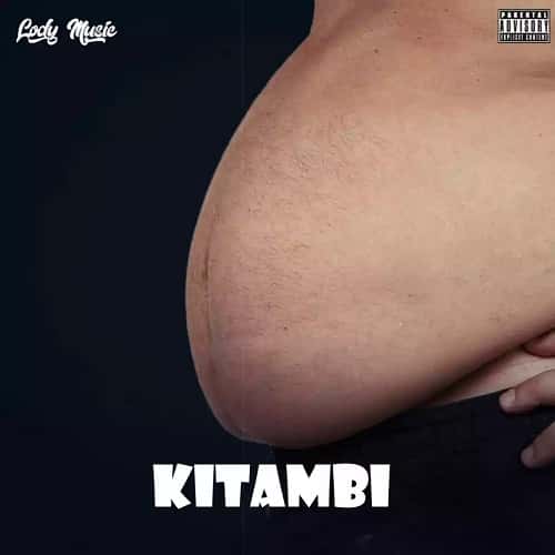 Lody Music Kitambi MP3 Download As the year draws to a close, Lody Music creates and releases a track named "Kitambi" to his fans.