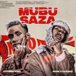 Papa Cyangwe ft Kivumbi King - MUBUSAZA MP3 Download With a simple stress killer song for December, entirely drenched in pure Cuma Gang.