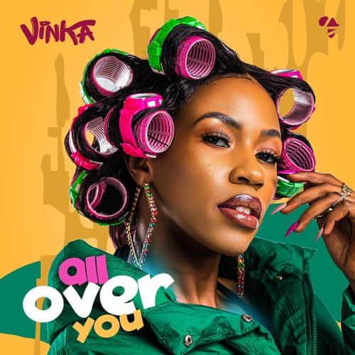 All Over You by Vinka MP3 Download Vinka makes a ripple effect in the genre of Ugandan music with a new trip on “All Over You”.