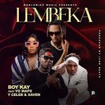Boy Kay ft Yo Maps Y Celeb Xaven Lembeka MP3 Download Boy Kay debuts with Yo Maps, Xaven and Y Celeb erupting into the music arena.