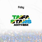 Foby Taifa Stars Anthem MP3 Download With crystalline vocals set over a close-knit beat, Foby spans out a new tune, “Taifa Stars Anthem”.