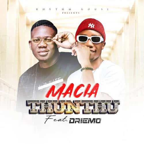 Macia ft Driemo Thunthu MP3 Download It’s TueSLAY, and while we ought to find comfort, here’s: Thunthu by Macia ft Driemo MP3 Download.