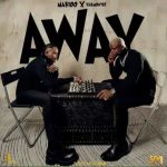 Marioo ft Harmonize Away MP3 Download Getting an impressive jointly production of Sky, Marioo takes charge with Harmonize on “Away”.
