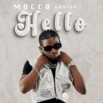Mocco Genius Hello MP3 Download It’s MonYAY, and while we ought to find comfort in a mug of something warm, here’s: Hello by Mocco Genius.