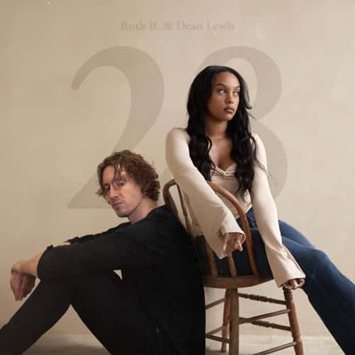 28 by Ruth B MP3 Download It’s TueSLAY, and while we ought to find comfort in a mug of something warm, here’s: Ruth B. and Dean Lewis - 28.