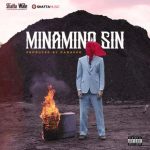 Shatta Wale Minamino Sin MP3 Download It’s SunYAY, and while we ought to find comfort, here’s: Shatta Wale Minamino Sin MP3 Download.