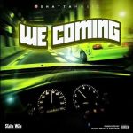 Shatta Wale We Coming MP3 Download It’s SunYAY, and while we ought to find comfort, here’s: Shatta Wale We Coming MP3 Download.