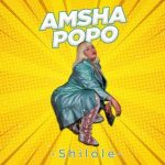 Shilole Amsha Popo MP3 Download Audio It’s ThurSLAY, and while we ought to find comfort, we choose to bring onboard your fave.