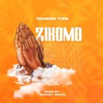 Taimon Tipa Zikomo MP3 Download It’s TueSLAY, and while we ought to find comfort in a mug of something warm, here’s: Zikomo by Taimon Tipa.