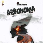 Abronoma by Amerado MP3 Download Ghanaian musician, Amerado, makes a ripple effect in the genre of music with a new trip on “Abronoma”.