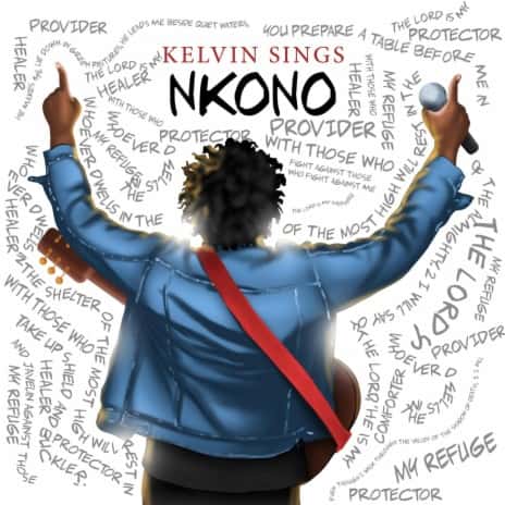 Kelvin Sings Nkono MP3 Download Kelvin Sings alleviates the stress as he graces the radio and the music scene with “Nkono”.