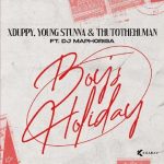 Monday Boys Holiday MP3 Download It’s TueSLAY, and while we ought to find comfort: Xduppy, Young Stunna, Thuto The Human ft. Dj Maphorisa.