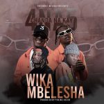 4 Na 5 ft Chanda Na Kay Wikambelesha MP3 Download - 4 Na 5 and Chanda Na Kay collaborate on the groundbreaking new song "Wikambelesha."