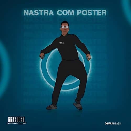 Nastra Com Poster MP3 Download It’s MonYAY, and while we ought to find comfort, here’s: NASTRA COM PÔSTER (Ai só pengua) - BRAZUCAS.