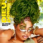 Blanche Bailly Dieudonné MP3 Download - It’s FriYAY, and while we ought to find comfort, here’s: Blanche Bailly - DIEU DONNÉ.