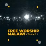 Lelo Lelo Tikuyamikani MP3 Download - Free Worship springs up with Simplice Bless to deliver “Lero (Lelo Lelo Tikuyamikani).”