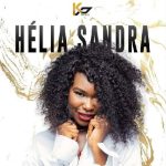 Hélia Sandra Bungle Bang MP3 Download - Hélia Sandra splashes the music scene with a new voyage on the most spectacular musical cruise.