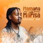 Killua Mama MP3 Download - Coming up with a scintillating new fiery song, Killua Rafael delivers “Mama (Mamana wa Marisa).”